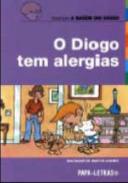 O Diogo tem alergias