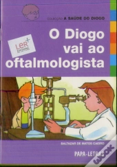 O Diogo Vai ao Oftalmologista