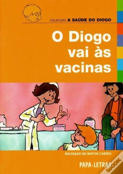 Capa do artigo O Diogo Vai às Vacinas