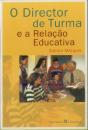 O Director de Turma e a Relação Educativa  - Preview