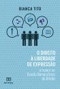 O Direito À Liberdade De Expressão - Preview