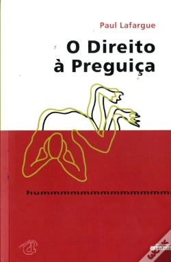 Capa do artigo O Direito à Preguiça / A Arte da Sesta