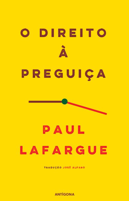O DIREITO À PREGUIÇA