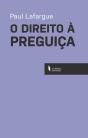 O Direito à Preguiça - Preview