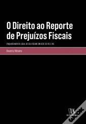 O Direito ao Reporte de Prejuízos Fiscais