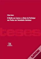 O Direito aos Lucros e o Dever de Participar nas Perdas nas Sociedades Anónimas