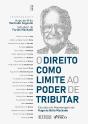 O Direito Como Limite Ao Poder De Tributar - 1ª Ed - 2025 - Preview