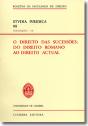 O Direito das Sucessões: do Direito Romano ao Direito Actual - Preview