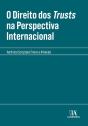 O Direito Dos Trusts Na Perspectiva Internacional - Preview