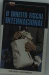O Direito Fiscal Internacional