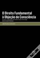 O Direito Fundamental à Objeção de Consciência