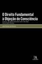 O Direito Fundamental à Objeção de Consciência - Preview