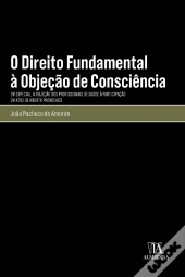 O Direito Fundamental à Objeção de Consciência