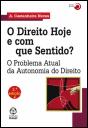 O Direito Hoje e com que Sentido? - Preview