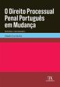 O Direito Processual Penal Português Em Mudança- Rupturas E Continuidades - Preview