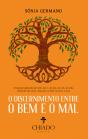 O Discernimento entre o Bem e o Mal - Preview