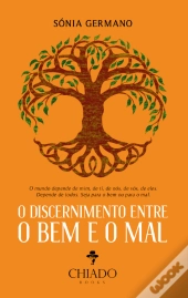 O Discernimento entre o Bem e o Mal