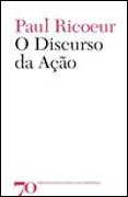 O Discurso da Ação