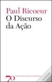 O Discurso da Ação