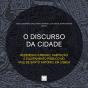O Discurso da Cidade - Preview