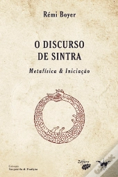 O Discurso de Sintra - Metafísica & Iniciação