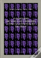 Capa do artigo O Discurso de Vergílio Ferreira como Questionação de Deus