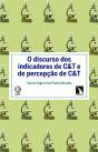 O Discurso Dos Indicadores De C&T E De Percepçao De C&T - Preview