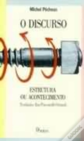 Capa do artigo O Discurso - Estrutura ou Acontecimento