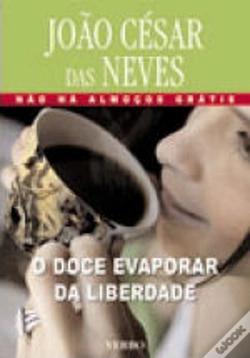 Capa do artigo O Doce Evaporar da Liberdade