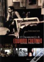O Documentário de Eduardo Coutinho