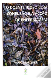 Capa do artigo O Doente Idoso com Confusão e a Acção de Enfermagem