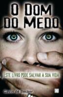 O Dom do Medo