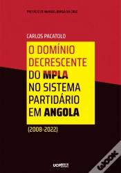 Capa do artigo O Domínio Decrescente do MPLA no Sistema Partidário em Angola