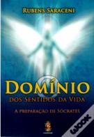 O Domínio dos Sentidos da Vida