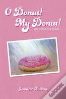 O Donut! My Donut!