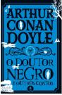 O Doutor Negro E Outros Contos - Coleção Mistério & Suspense - Preview