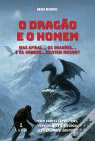O Dragão e o Homem