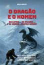 O Dragão e o Homem - Preview