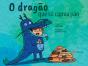 O Dragão que Só Comia Pão - Preview