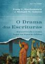 O Drama Das Escrituras, 3ª Ed. - Preview