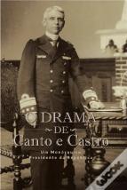 O Drama de Canto e Castro