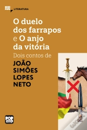 Capa do artigo O Duelo Dos Farrapos E O Anjo Da Vitória: Dois Contos De Simões Lopes Neto