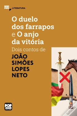 Capa do artigo O Duelo Dos Farrapos E O Anjo Da Vitória: Dois Contos De Simões Lopes Neto