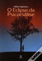 O Eclipse da Psicanálise