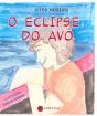 O Eclipse do Avô - Preview
