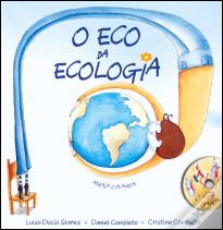 O Eco da Ecologia