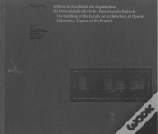 Capa do artigo O Edifício da Faculdade de Arquitectura da Universidade do Porto - Percursos do Projecto