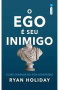 O Ego é seu Inimigo