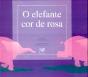 O Elefante Cor de Rosa - Preview