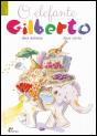 O Elefante Gilberto - Preview
